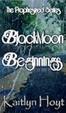 BlackMoon Beginnings