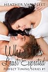 When It's Least Expected by Heather Van Fleet