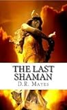 The Last Shaman (The Last Shaman Series)