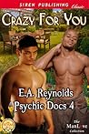 Crazy for You (Psychic Docs 4)
