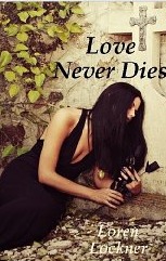 Love Never Dies (Kindle Edition)
