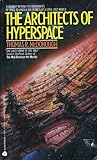 The Architects of Hyperspace by Thomas R. McDonough