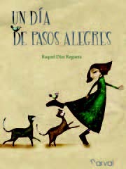 Portada de Un Dia de Pasos Alegres, de Raquel Díaz Reguera