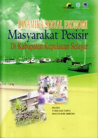 Dinamika Sosial Ekonomi Masyarakat Pesisir di Kabupaten Kepulauan Selayar