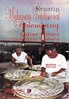 Makanan Tradisional Palembang: Kajian Fungsi dan Nilai Budaya Makanan Tradisional Palembang: Kajian Fungsi dan Nilai Budaya