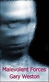 Malevolent Forces
