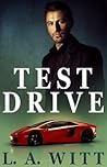 Test Drive by L.A. Witt Test Drive by L.A. Witt
