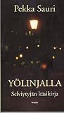 Yölinjalla - Selviytyjän käsikirja