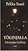 Yölinjalla - Selviytyjän käsikirja by Pekka Sauri