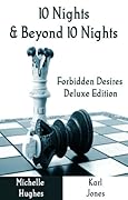 10 Nights and Beyond 10 Nights: Forbidden Desires Deluxe Edition