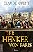 Der Henker von Paris by Claude Cueni