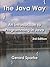 The Java Way: An Introduction To Programming In Java