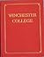Winchester College: After 606 Years, 1382 - 1988