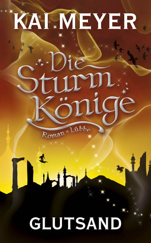 Glutsand (Die Sturmkönige, #3)