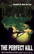 The Perfect Kill