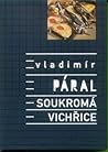Soukromá vichřice by Vladimír Páral