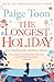 The Longest Holiday