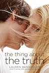 The Thing About the Truth by Lauren Barnholdt
