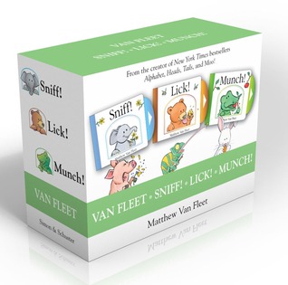 Van Fleet Sniff! Lick! Munch! (Novelty Book)