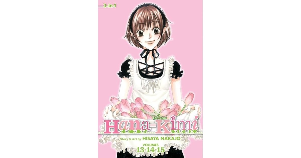 Hana-Kimi (3-in-1 Edition), Vol. 5 by Hisaya Nakajo