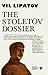 The Stoletov Dossier
