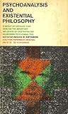 Psychoanalysis and Existential Philosophy