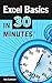 Excel Basics In 30 Minutes
