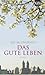 Das Gute Leben by Jay McInerney
