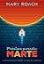 Próxima Parada: Marte - Curiosidades Sobre a Vida no Espaço