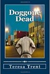 Doggone Dead (Betsy Livingston / Pecan Bayou #3) Doggone Dead (Betsy Livingston / Pecan Bayou #3)