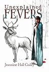 Unexplained Fevers Unexplained Fevers