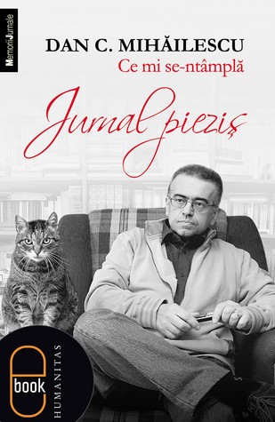 Ce mi se-ntâmplă. Jurnal pieziș (Unknown Binding)