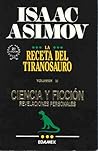 La receta del tiranosaurio III. Ciencia y ficción. Revelaciones personales (La receta del tiranosaurio, #3)