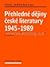 Přehledné dějiny české literatury 1945-1989