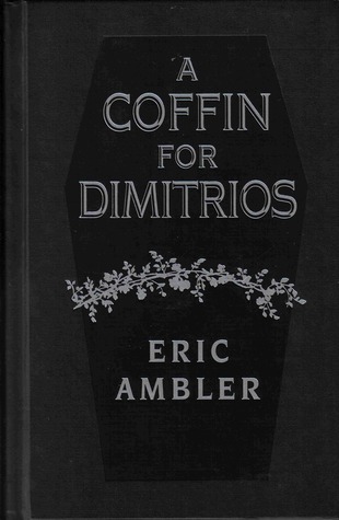 A Coffin for Dimitrios