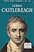 Lord Castlereagh