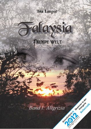 Allgrizia (Falaysia - Fremde Welt, #1)