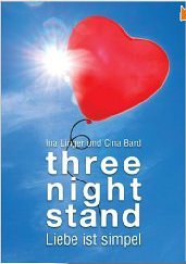 Three-Night-Stand - Liebe ist simpel