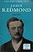 John Redmond (Life and times series / Historical Association of Ireland)