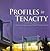 Profiles in Tenacity: A Cen...