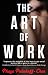 The Art of Work