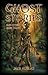 Ghost Stories and Other Dark Tales