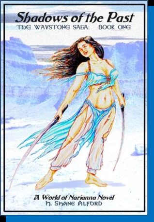 Shadows of the Past (The Waystone Saga, #1)