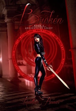 Broken (Ancients of Light, #3)