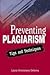 Preventing Plagiarism: Tips and Techniques