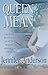 Queen Mean (Honey Creek Roy...