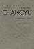 Urasenke Chanoyu Handbook Two