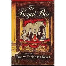 The Royal Box by Frances Parkinson Keyes The Royal Box by Frances Parkinson Keyes