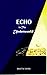 Echo in the Underworld