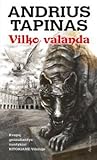 Vilko valanda by Andrius B. Tapinas